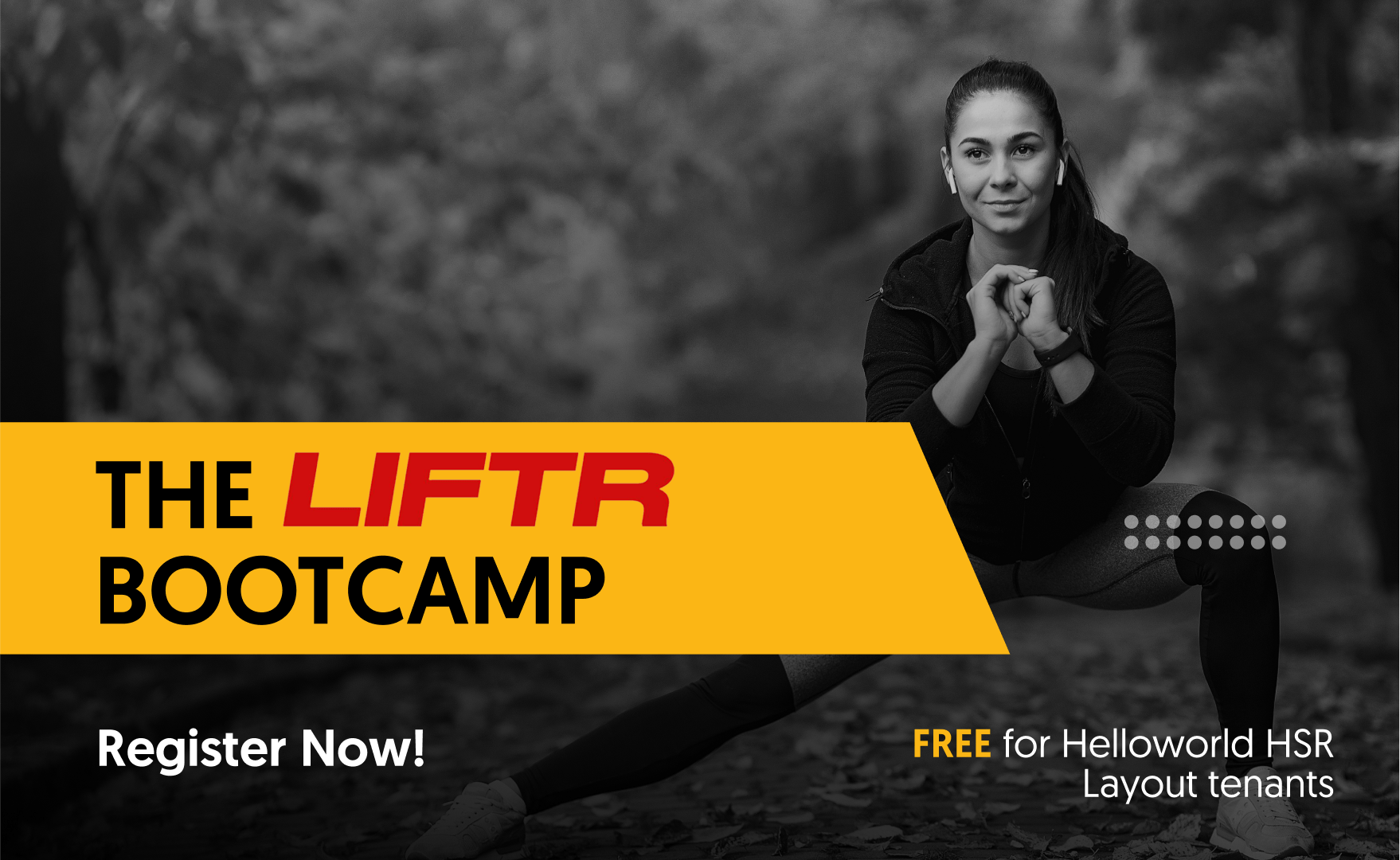 HelloWorld event The LIFTR Bootcamp