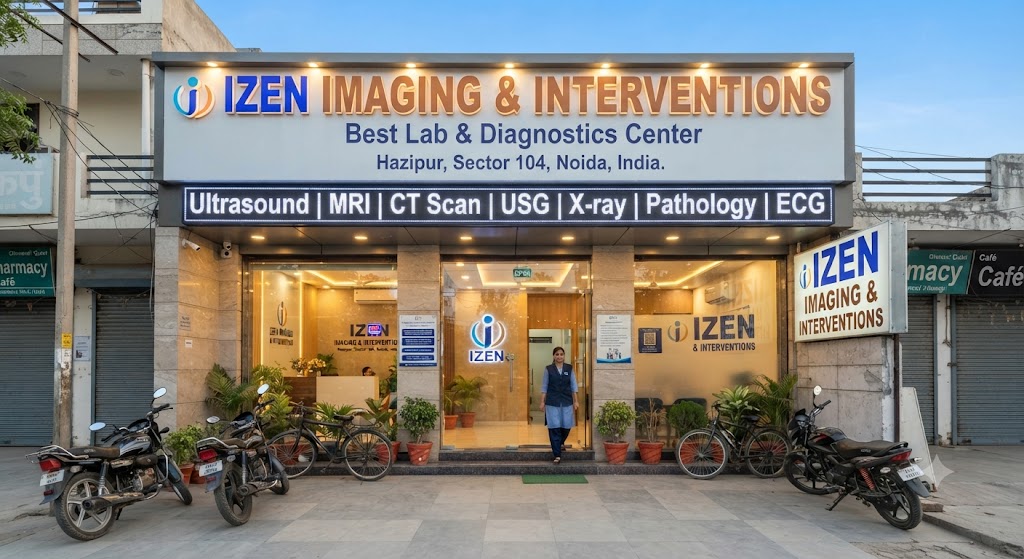 Izen Imaging and Interventions | Best Lab & Diagnostics Center in Hazipur, Noida | Ultrasound, MRI, CT Scan, USG, Xray